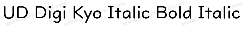 UD Digi Kyo Italic Bold Italic(UDDi字体转换